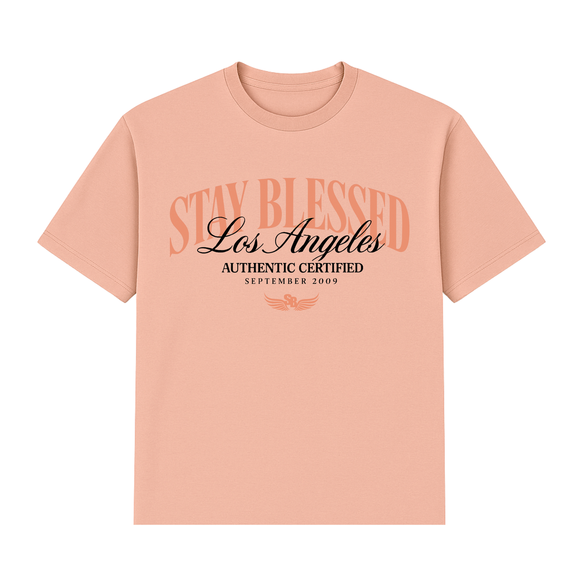 Stay Blessed Certified Authentic T-Shirt
