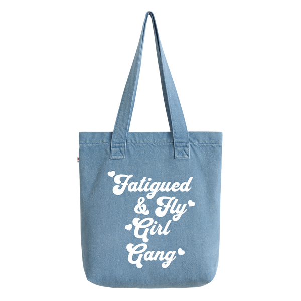 Fatigued & Fly Girl Gang Tote Bag