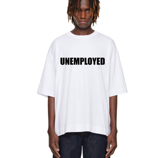 Unemployed T Shirt