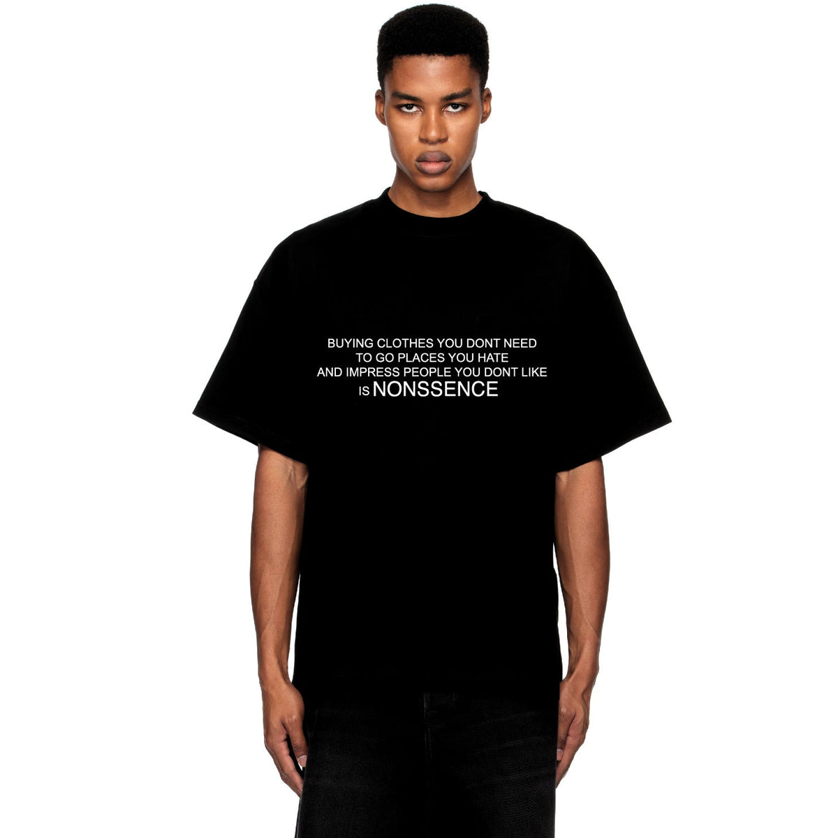 Everything Is Nonssence Tee Black