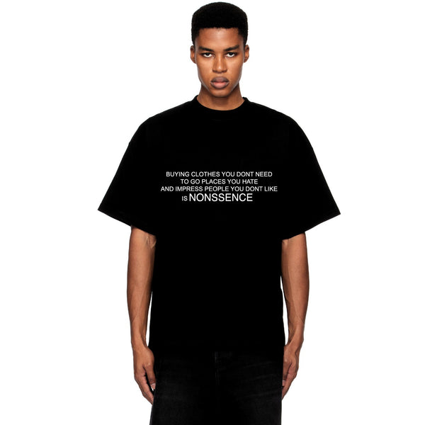 Everything Is Nonssence Tee Black